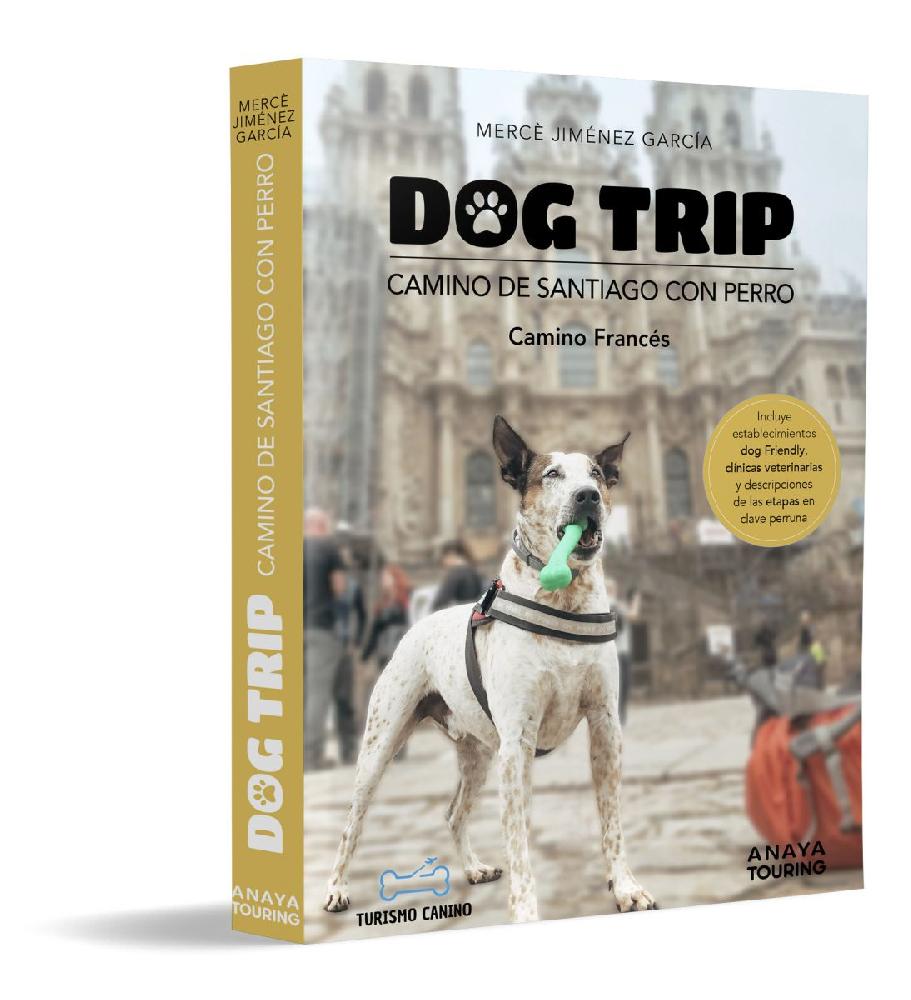 Guía de Anaya Dog Trip del Camino de Santiago