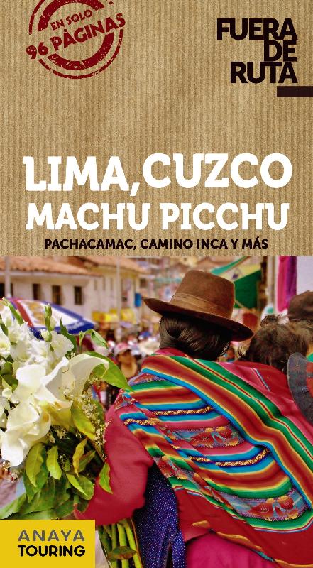 Lima, Cuzco, Machu Picchu