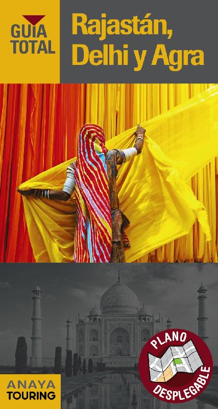 Rajastán, Delhi y Agra