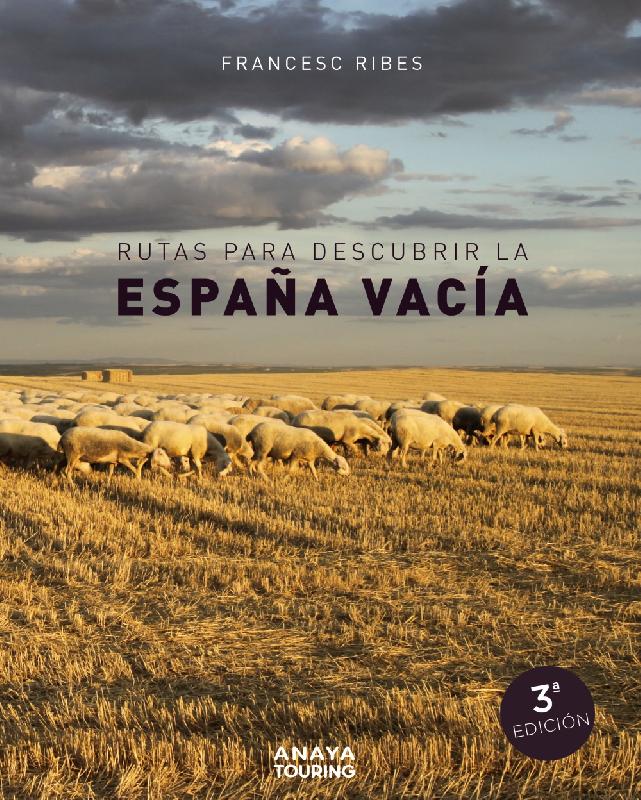 Rutas para descubrir la España vacía